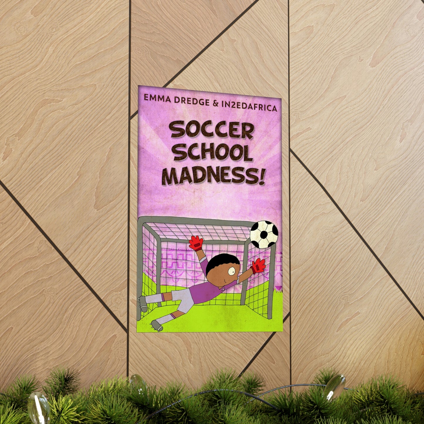 Soccer School Madness! - Matte Poster