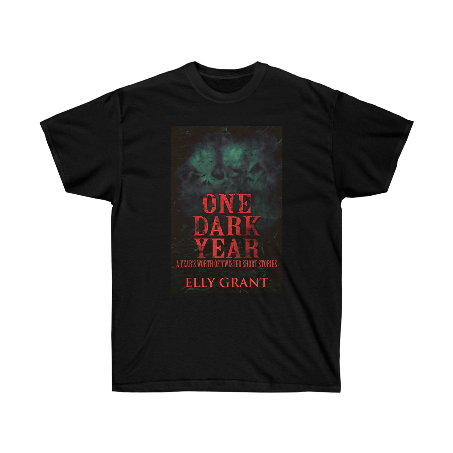 One Dark Year - Unisex T-Shirt