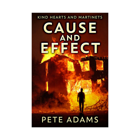 Cause And Effect - Rolled Poster