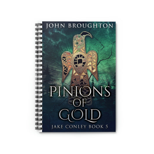 Pinions Of Gold - Spiral Notebook