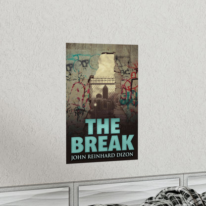 The Break - Matte Poster