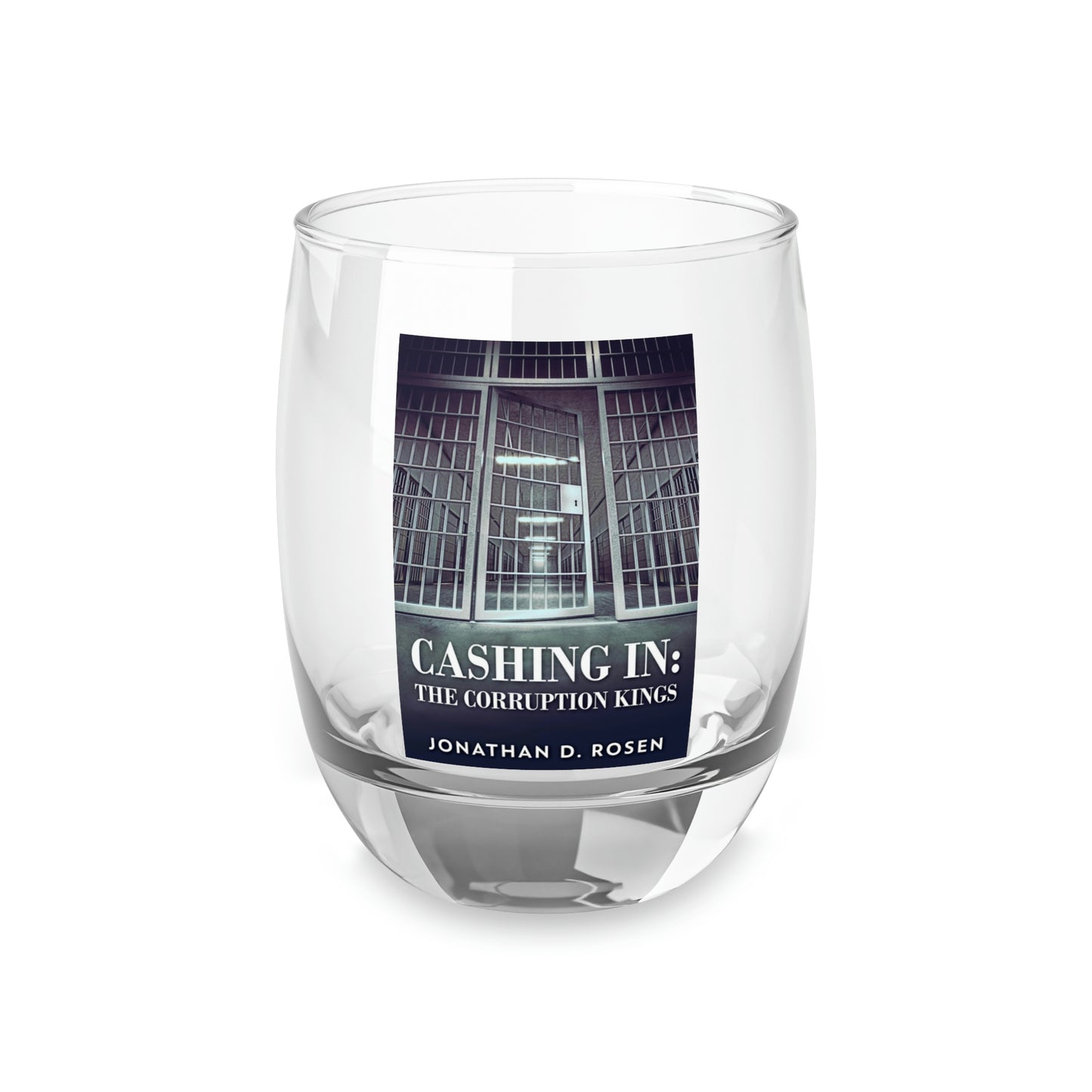 Cashing In - Whiskey Glass