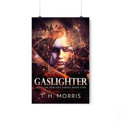 Gaslighter - Matte Poster