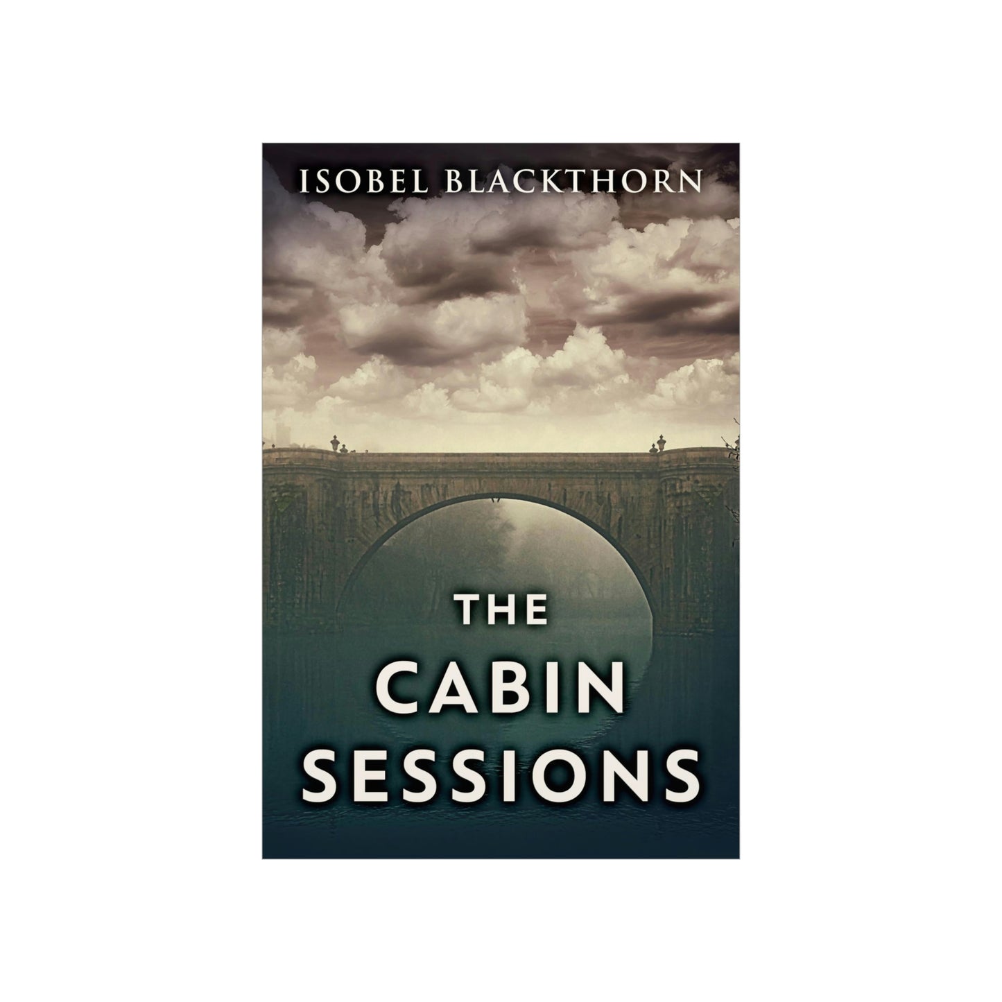 The Cabin Sessions - Matte Poster