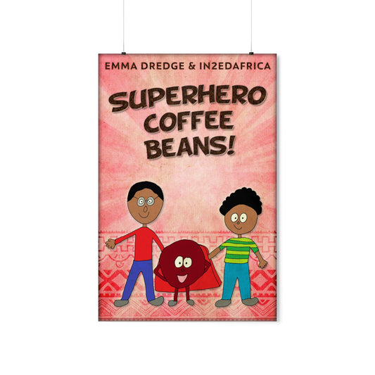 Superhero Coffee Beans! - Matte Poster