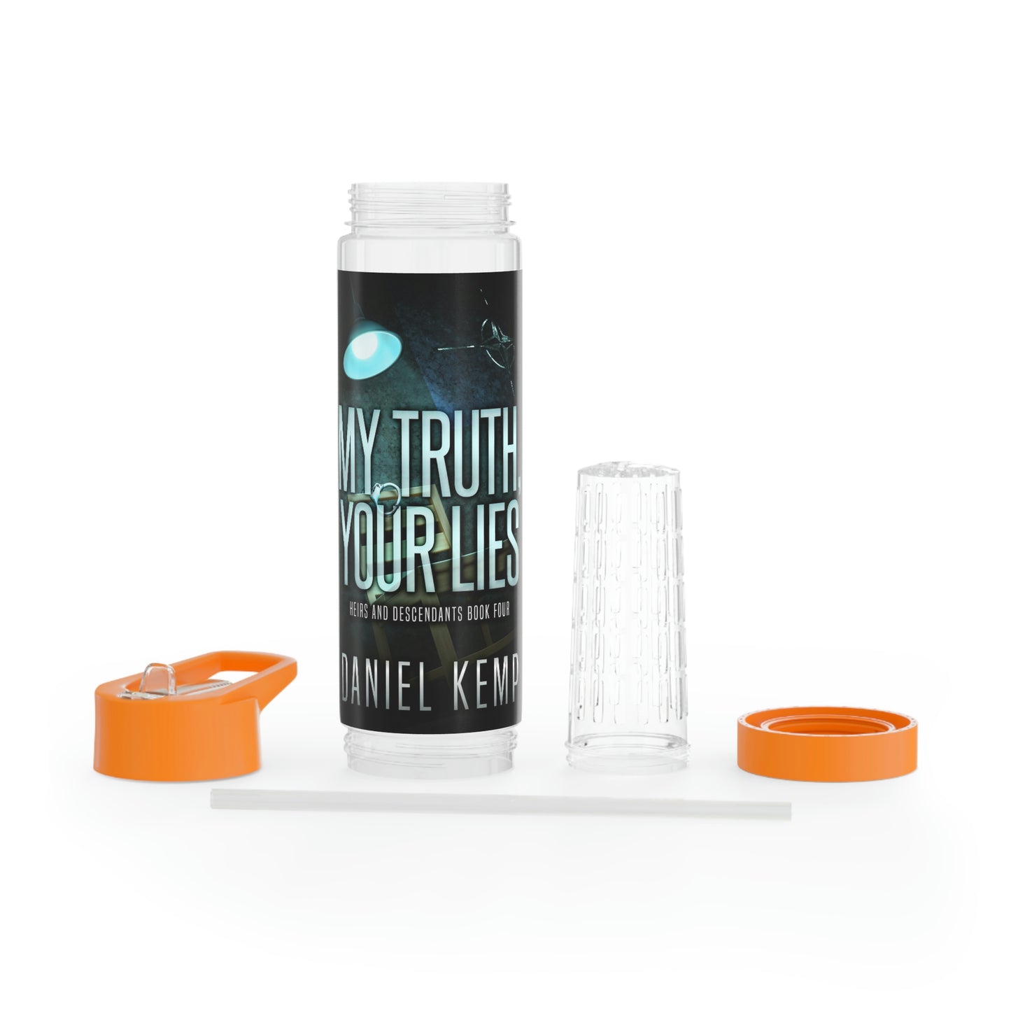 My Truth, Your Lies - Infuser Water Bottle