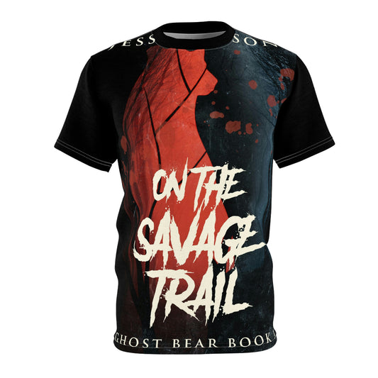 On The Savage Trail - Unisex All-Over Print Cut & Sew T-Shirt