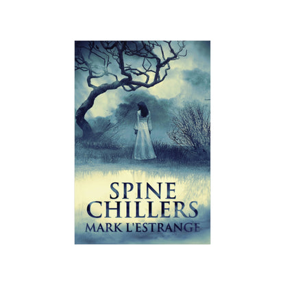 Spine Chillers - Matte Poster