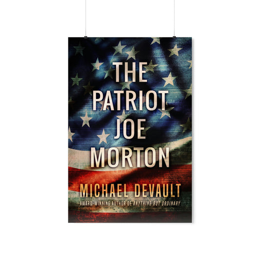 The Patriot Joe Morton - Matte Poster