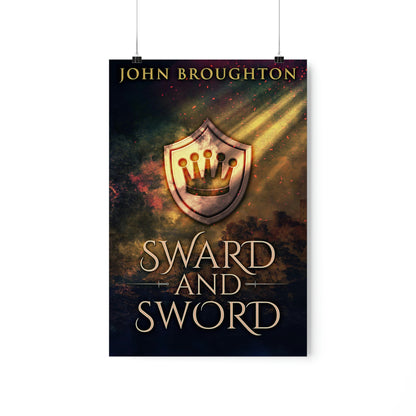 Sward And Sword - Matte Poster