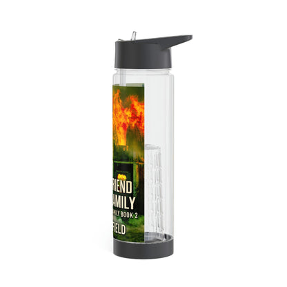 Not A Friend Of The Family - Infuser Water Bottle