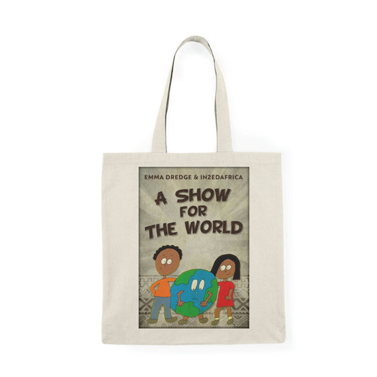 A Show For The World - Natural Tote Bag