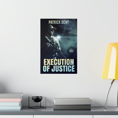 Execution of Justice - Matte Poster