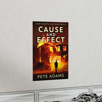 Cause And Effect - Matte Poster