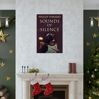 Sounds Of Silence - Matte Poster