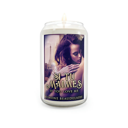 Si Tu M'Aimes - Scented Candle