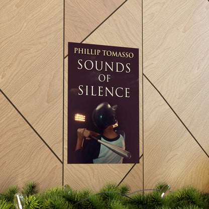 Sounds Of Silence - Matte Poster