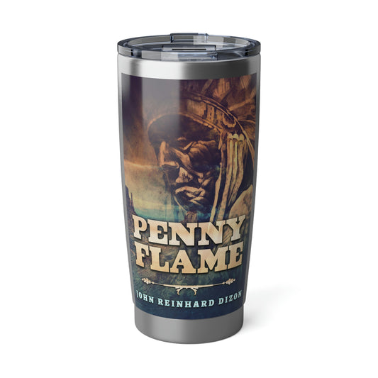 Penny Flame - 20 oz Tumbler