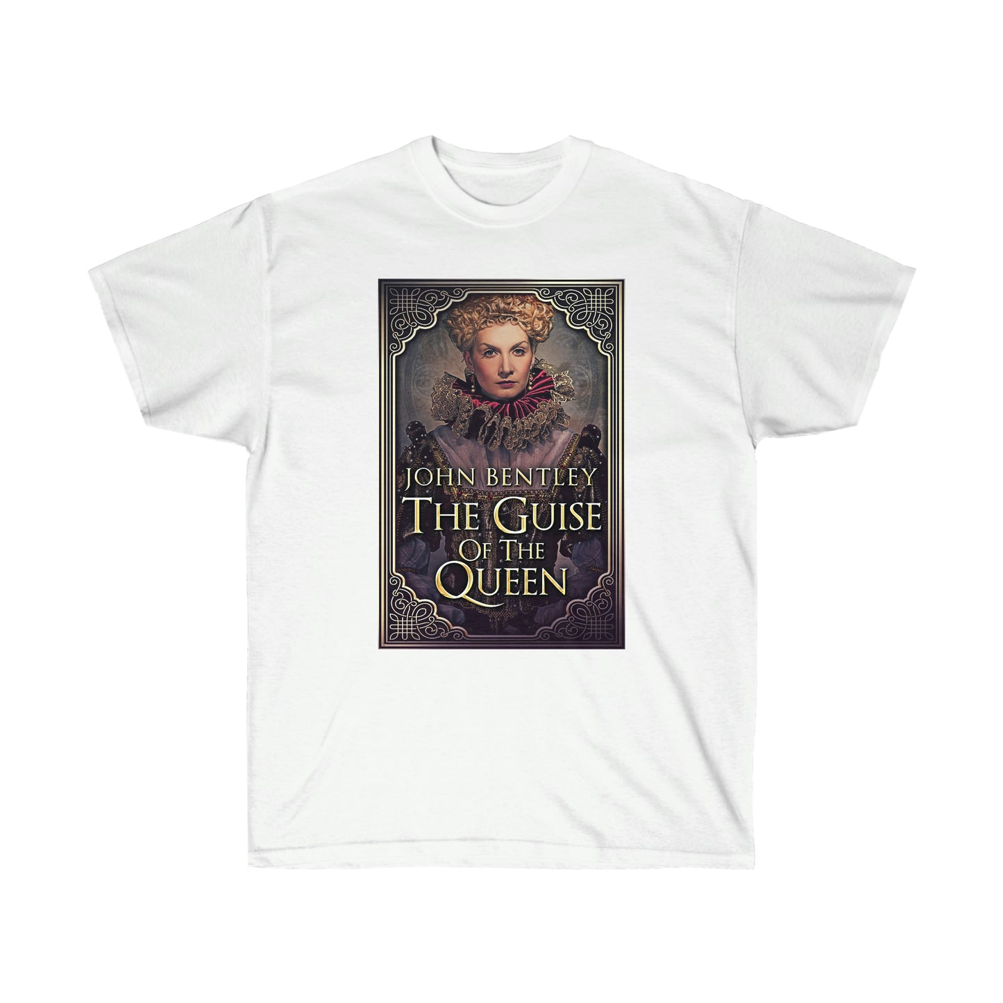 The Guise of the Queen - Unisex T-Shirt