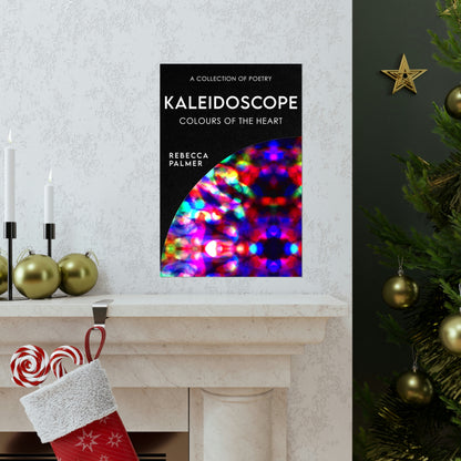 Kaleidoscope - Colours Of The Heart - Matte Poster