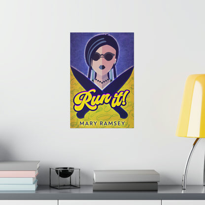 Run It! - Matte Poster