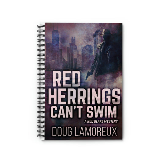 Red Herrings Can't Swim - Spiral Notebook