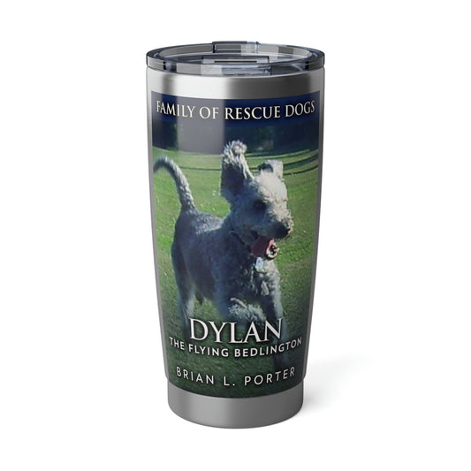 Dylan - The Flying Bedlington - 20 oz Tumbler