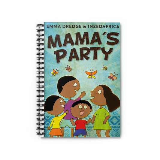 Mama's Party - Spiral Notebook