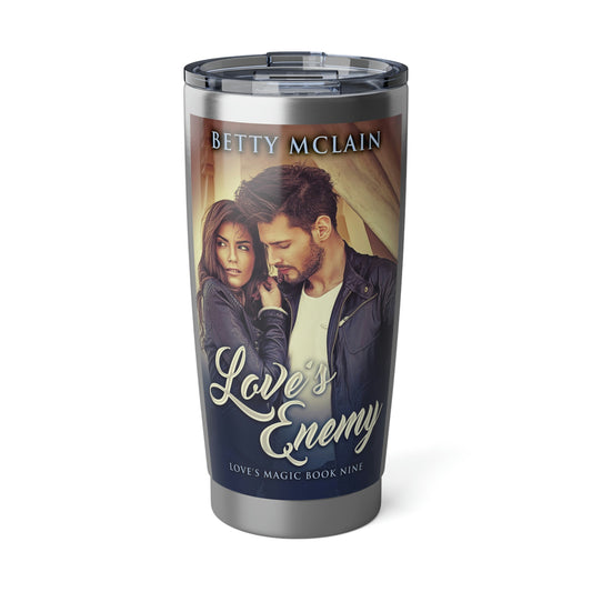 Love's Enemy - 20 oz Tumbler