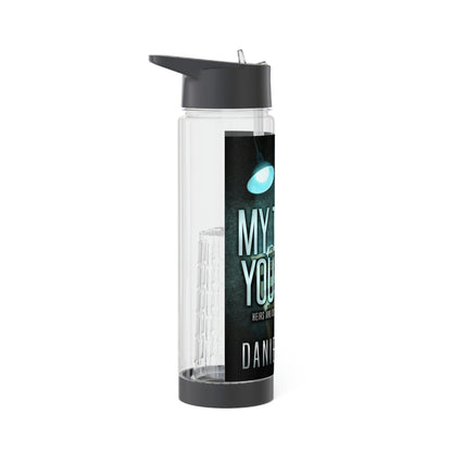 My Truth, Your Lies - Infuser Water Bottle