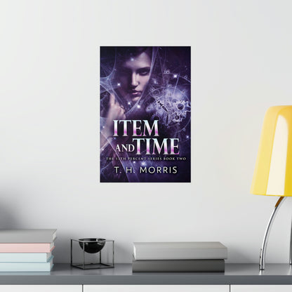 Item and Time - Matte Poster