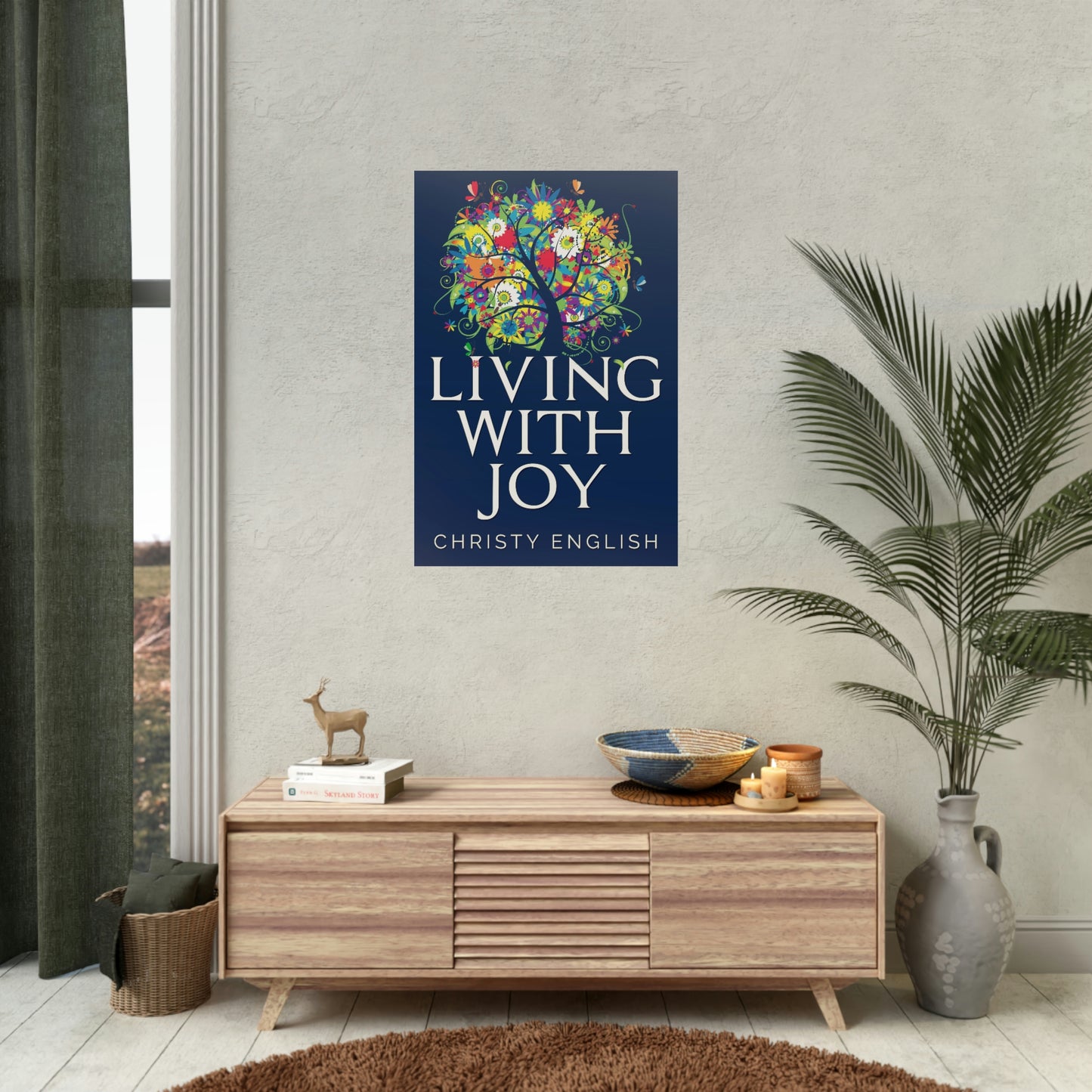 Living With Joy - Rolled Poster