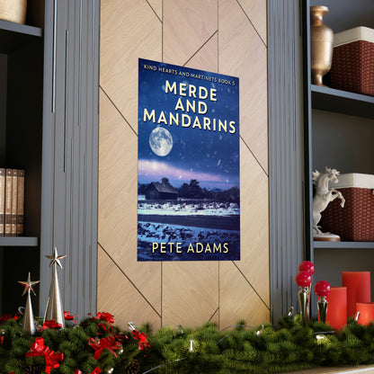 Merde And Mandarins - Matte Poster