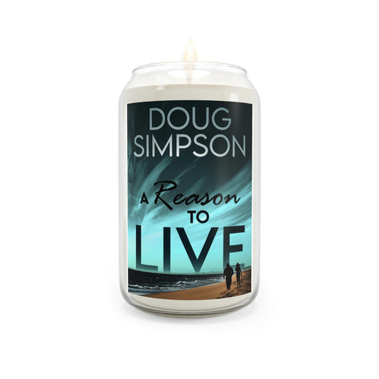 A Reason To Live - Scented Candle