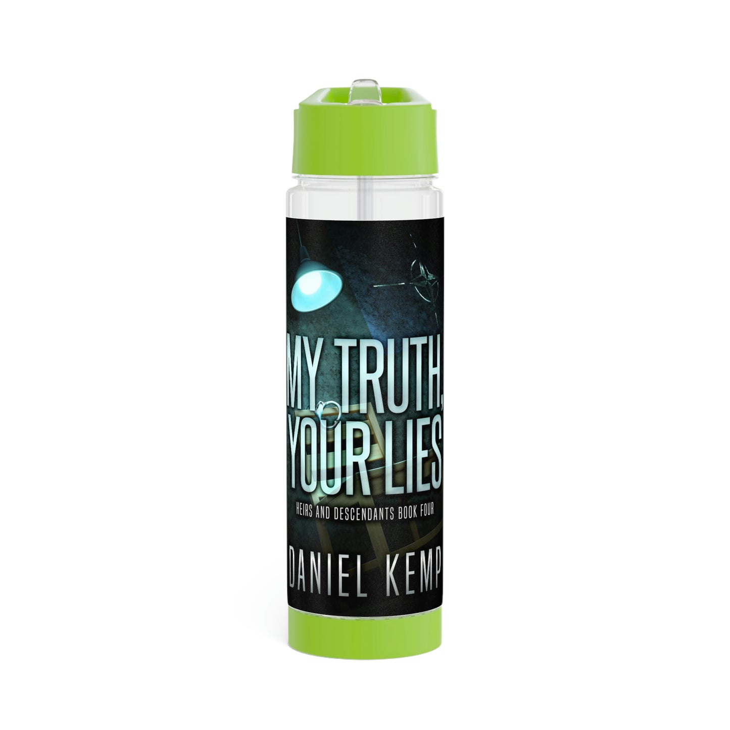 My Truth, Your Lies - Infuser Water Bottle