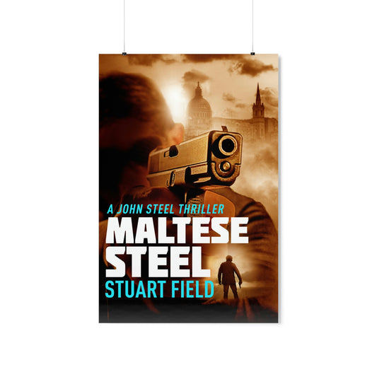 Maltese Steel - Matte Poster