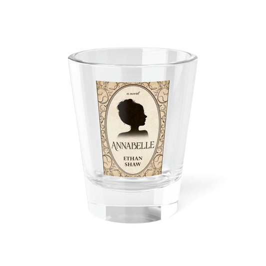 Annabelle - Shot Glass, 1.5oz