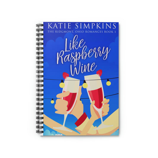 Like Raspberry Wine - Spiral Notebook