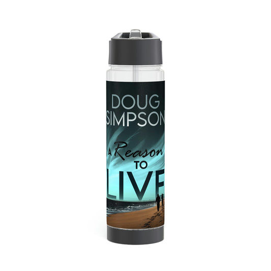 A Reason To Live - Infuser Water Bottle