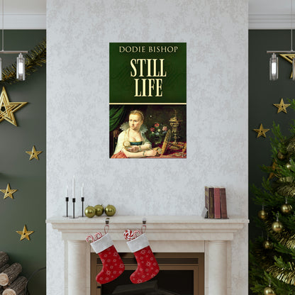 Still Life - Matte Poster