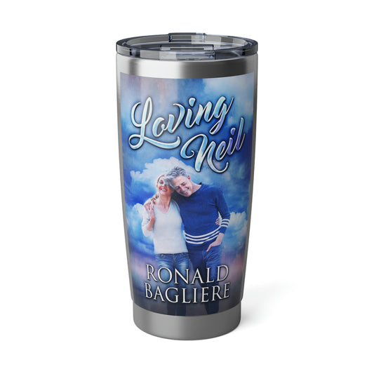 Loving Neil - 20 oz Tumbler