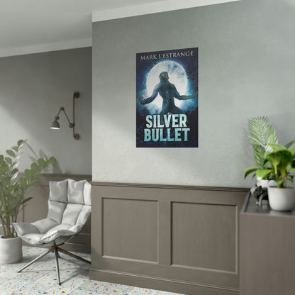 Silver Bullet - Rolled Poster