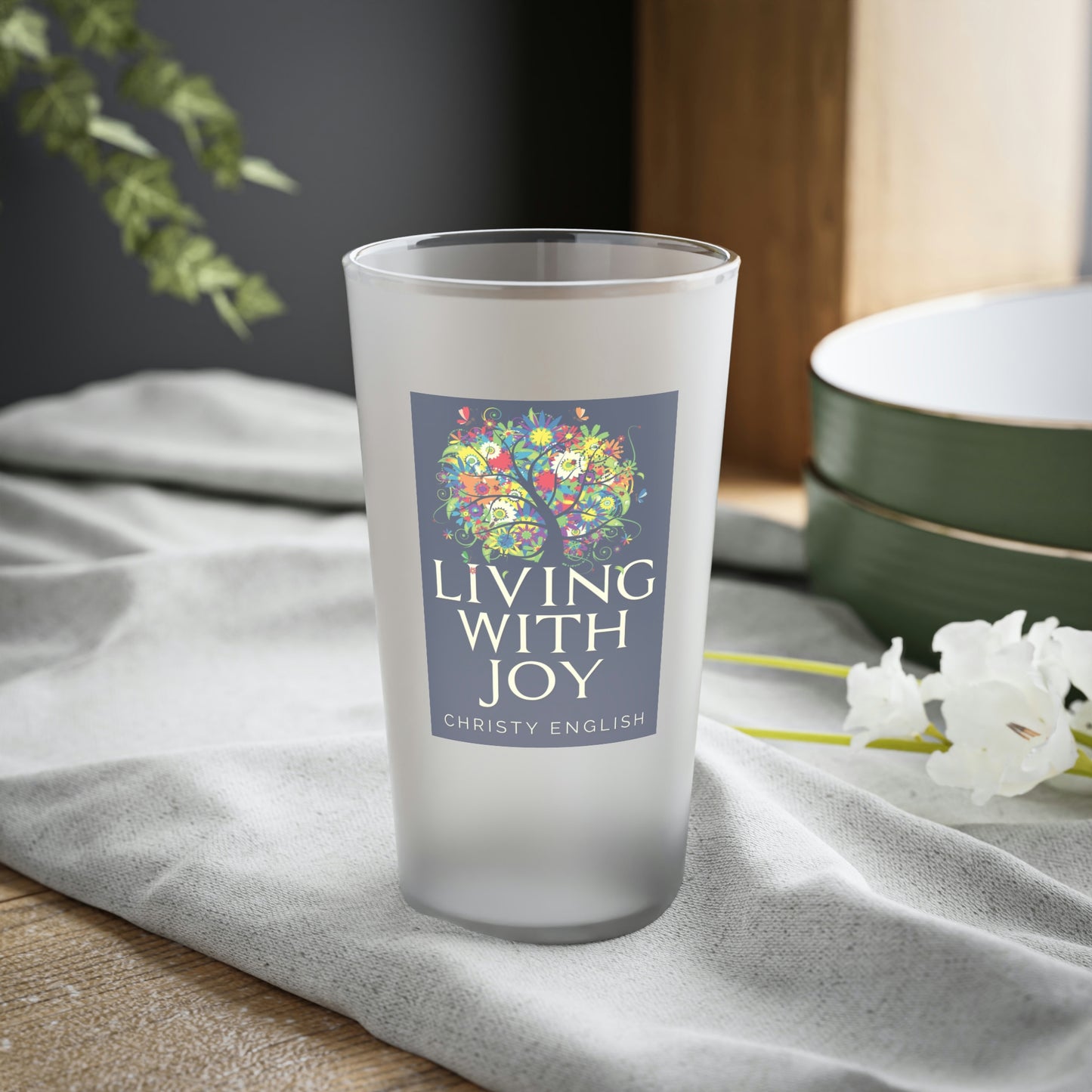 Living With Joy - Frosted Pint Glass