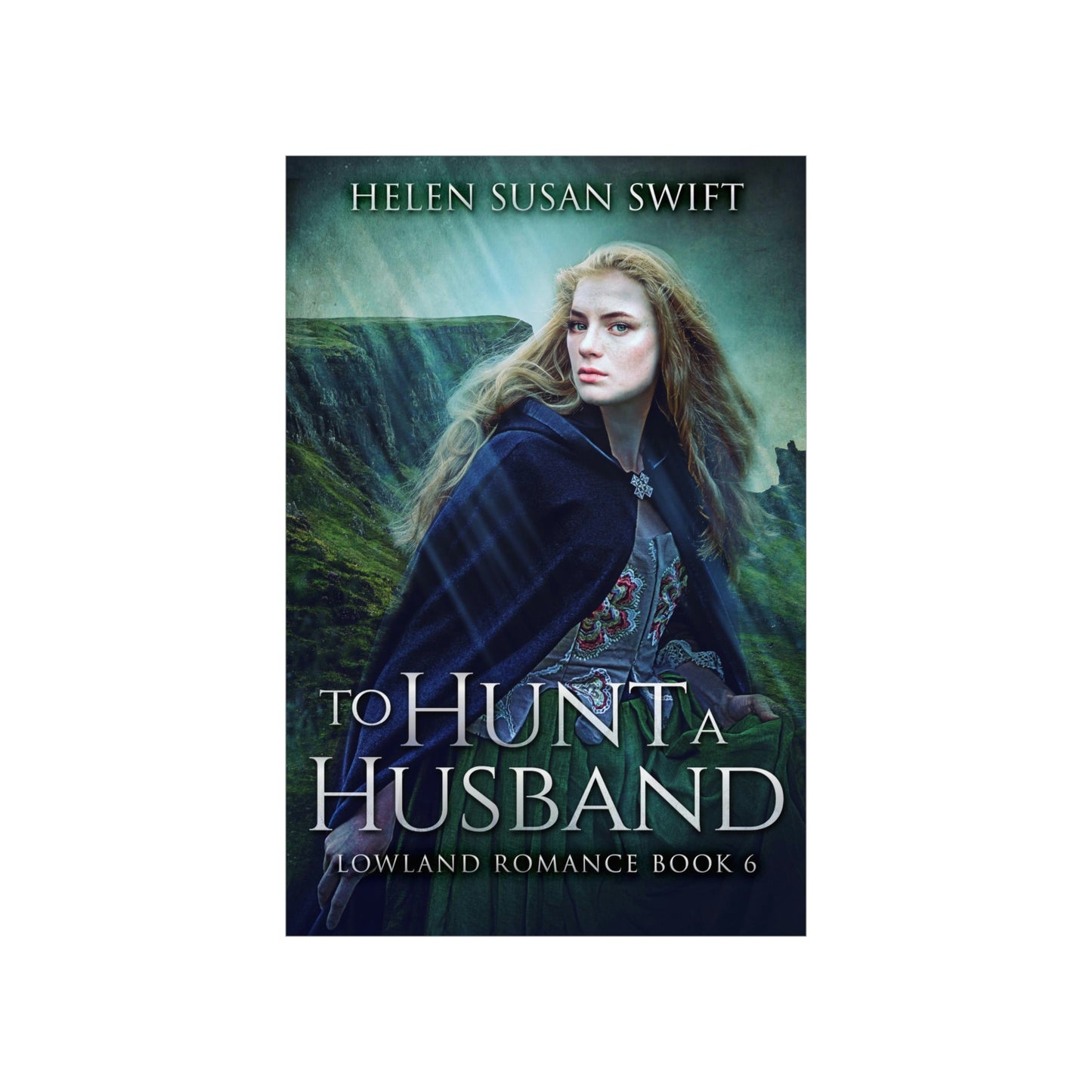 To Hunt A Husband - Matte Poster