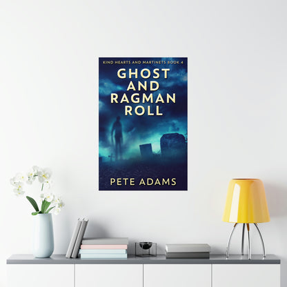 Ghost And Ragman Roll - Matte Poster