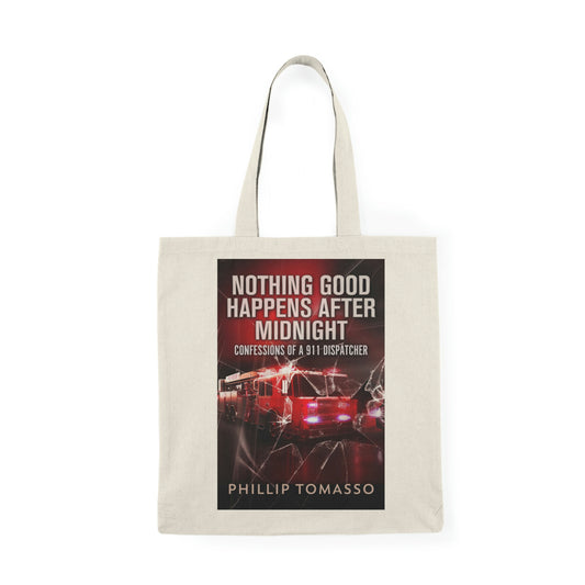 Nothing Good Happens After Midnight - Natural Tote Bag