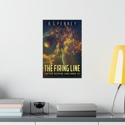 The Firing Line - Matte Poster