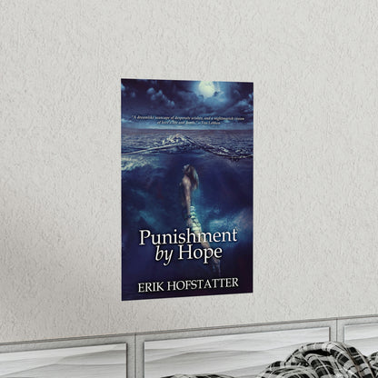 Punishment By Hope - Matte Poster