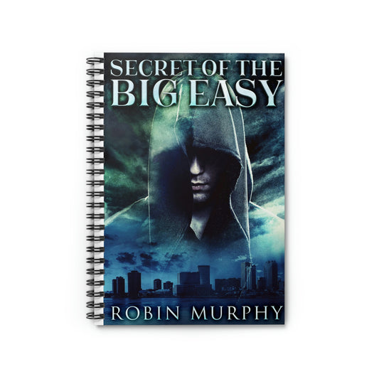 Secret Of The Big Easy - Spiral Notebook