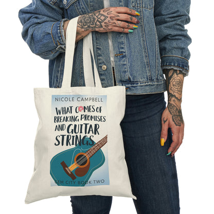 What Comes of Breaking Promises and Guitar Strings - Natural Tote Bag